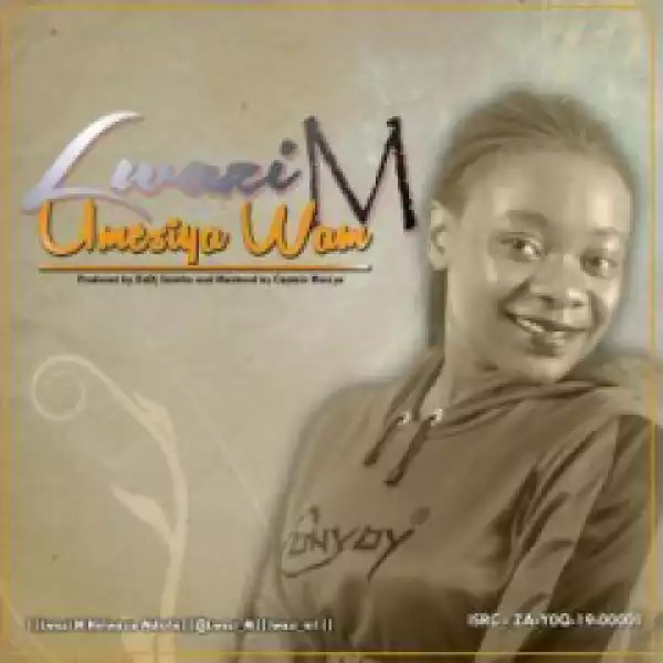 Lwazi M - Umesiya Wam (original Mix)